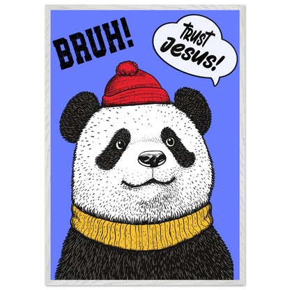 Playful Christian wall art illustration of a panda wearing a red beanie and yellow sweater on a blue background with the words BRUH and Trust Jesus in speech bubbles