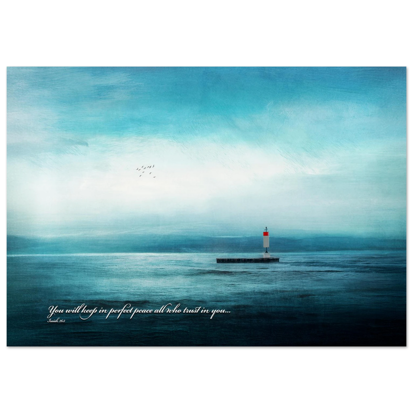 A poster featuring a serene ocean view with a lighthouse and the text of Isaiah 26:3, 'You will keep in perfect peace all who trust in you.'.