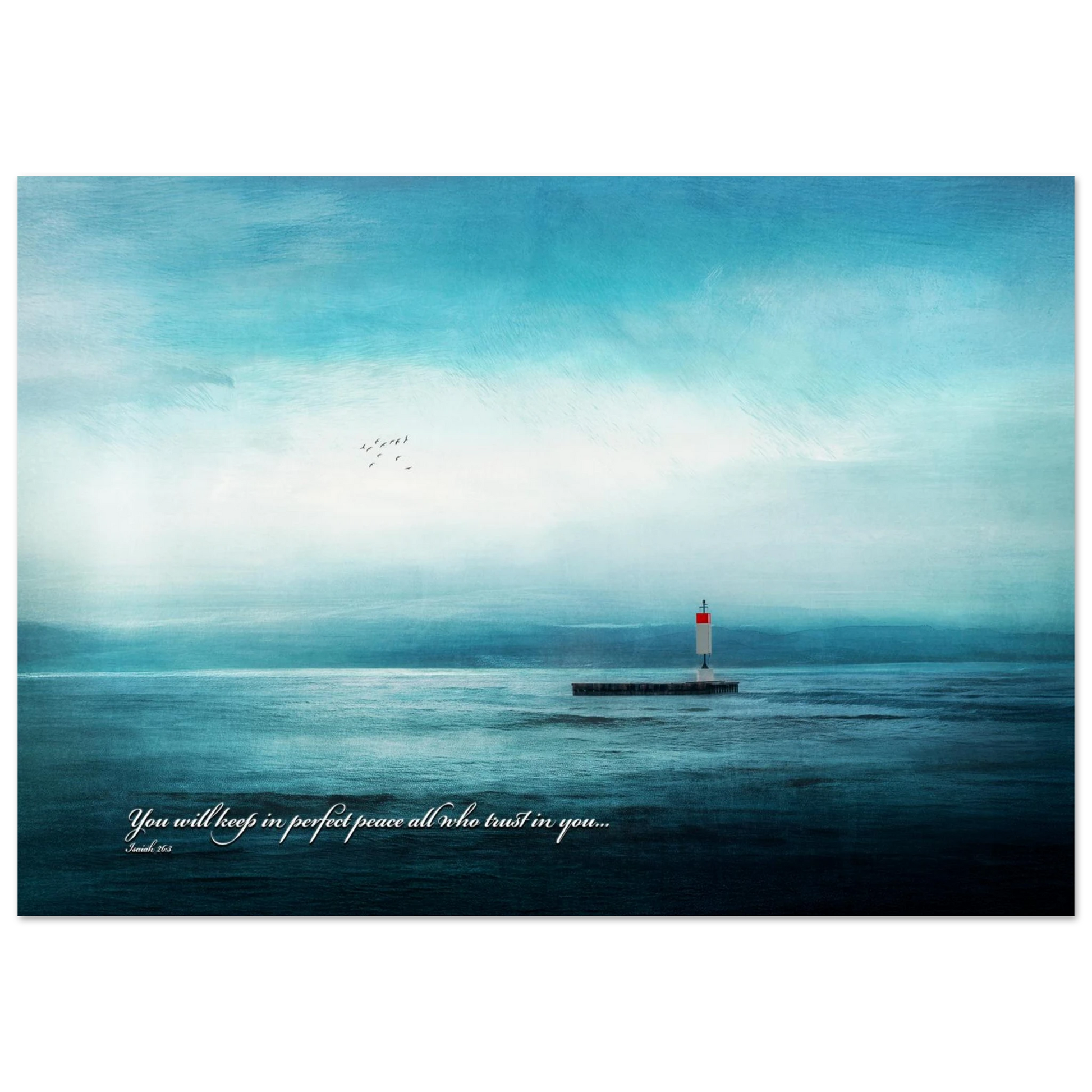 A poster featuring a serene ocean view with a lighthouse and the text of Isaiah 26:3, 'You will keep in perfect peace all who trust in you.'.