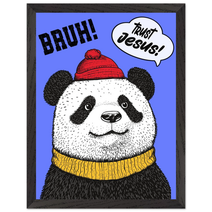 Playful Christian wall art illustration of a panda wearing a red beanie and yellow sweater on a blue background with the words BRUH and Trust Jesus in speech bubbles