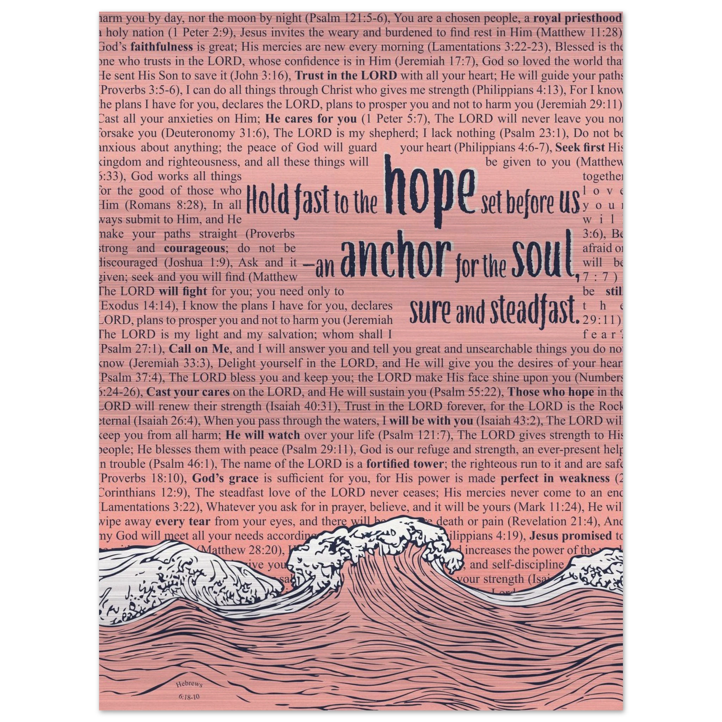 A metal print with a wave and anchor design featuring Bible verses in the background, predominantly in pink and silver colors.