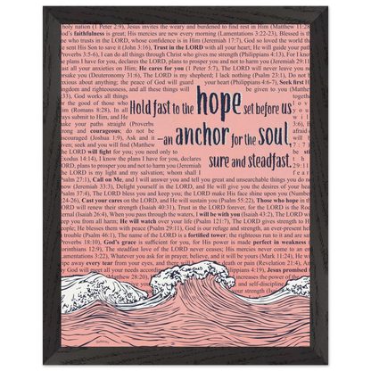 pink christian poster with bible verses in the background featuring a hand drawn wave illustration and the words hold fast to the hope set before us an anchor for the soul sure and steadfast hebrews 6 19