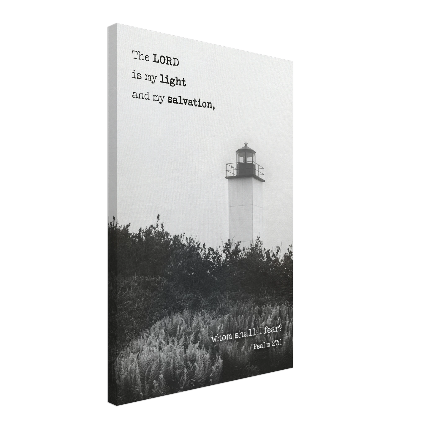 A canvas wall art print featuring a lighthouse with a black and white coastal landscape and the text of Psalm 27:1 which reads 'The Lord is my light and my salvation.'.
