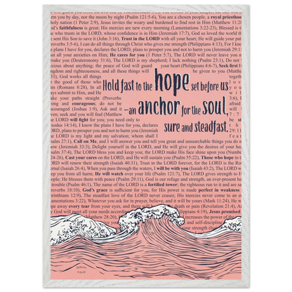 pink christian poster with bible verses in the background featuring a hand drawn wave illustration and the words hold fast to the hope set before us an anchor for the soul sure and steadfast hebrews 6 19