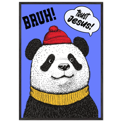 Playful Christian wall art illustration of a panda wearing a red beanie and yellow sweater on a blue background with the words BRUH and Trust Jesus in speech bubbles