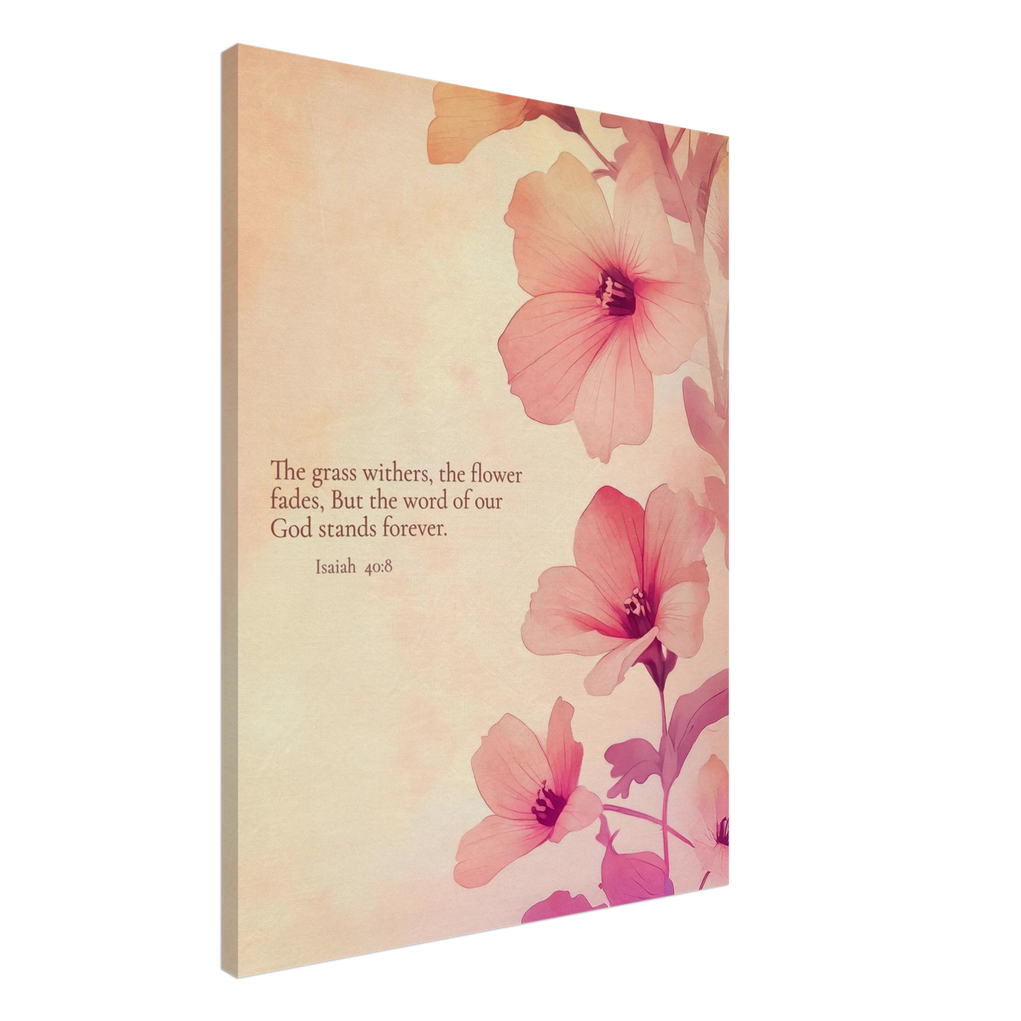 A canvas wall art print featuring floral design with pink flowers and the text of Isaiah 40:8 scripture, titled 'The Word of God Stands Forever'.
