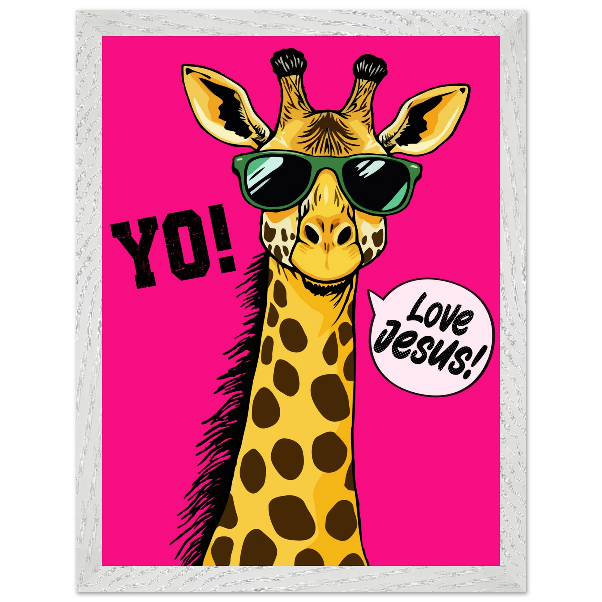 A framed wall art print of a giraffe with sunglasses against a bold pink background, featuring the text 'YO!' and 'Love Jesus!'.