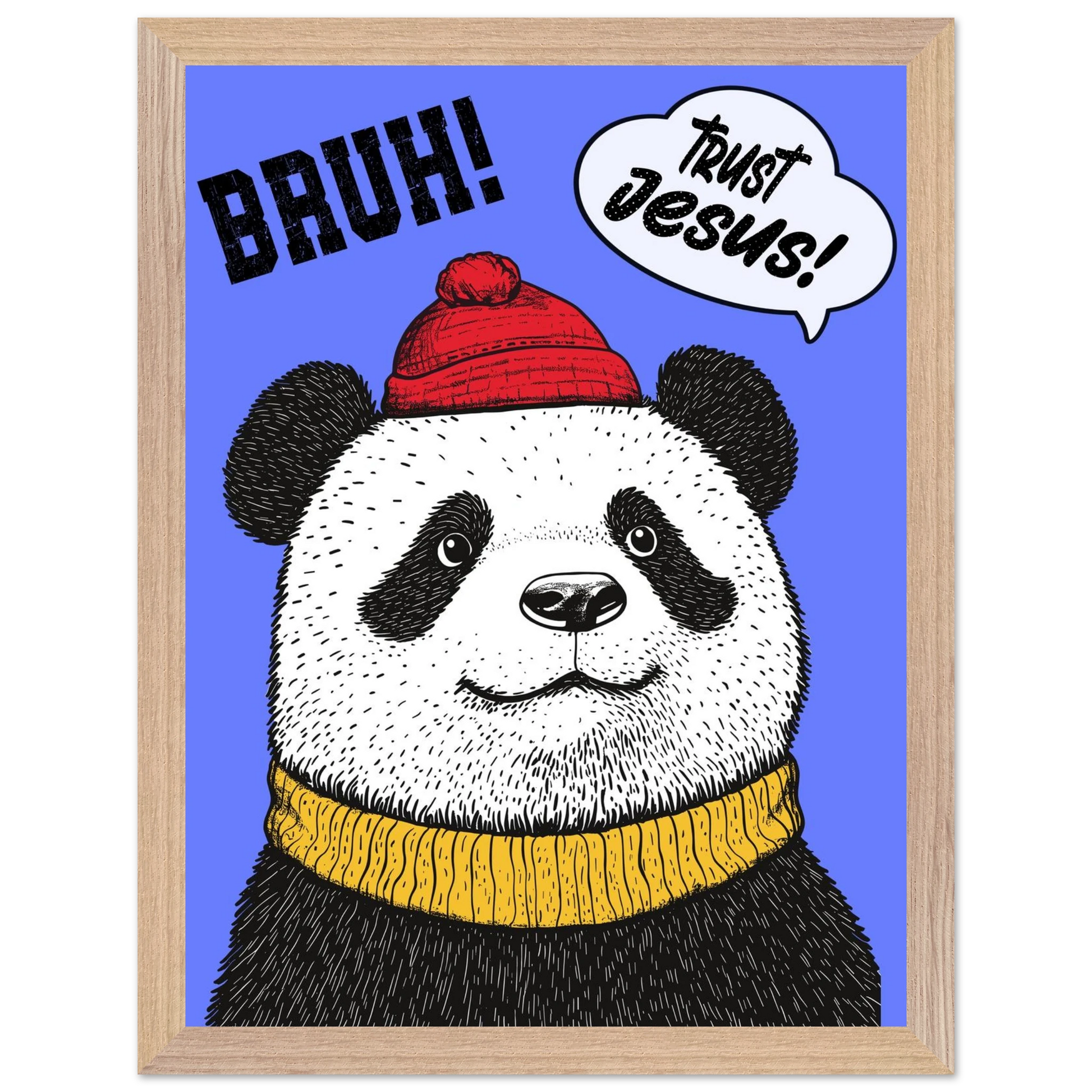 Playful Christian wall art illustration of a panda wearing a red beanie and yellow sweater on a blue background with the words BRUH and Trust Jesus in speech bubbles