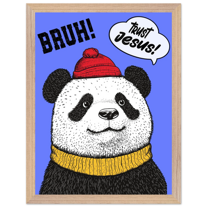 Playful Christian wall art illustration of a panda wearing a red beanie and yellow sweater on a blue background with the words BRUH and Trust Jesus in speech bubbles