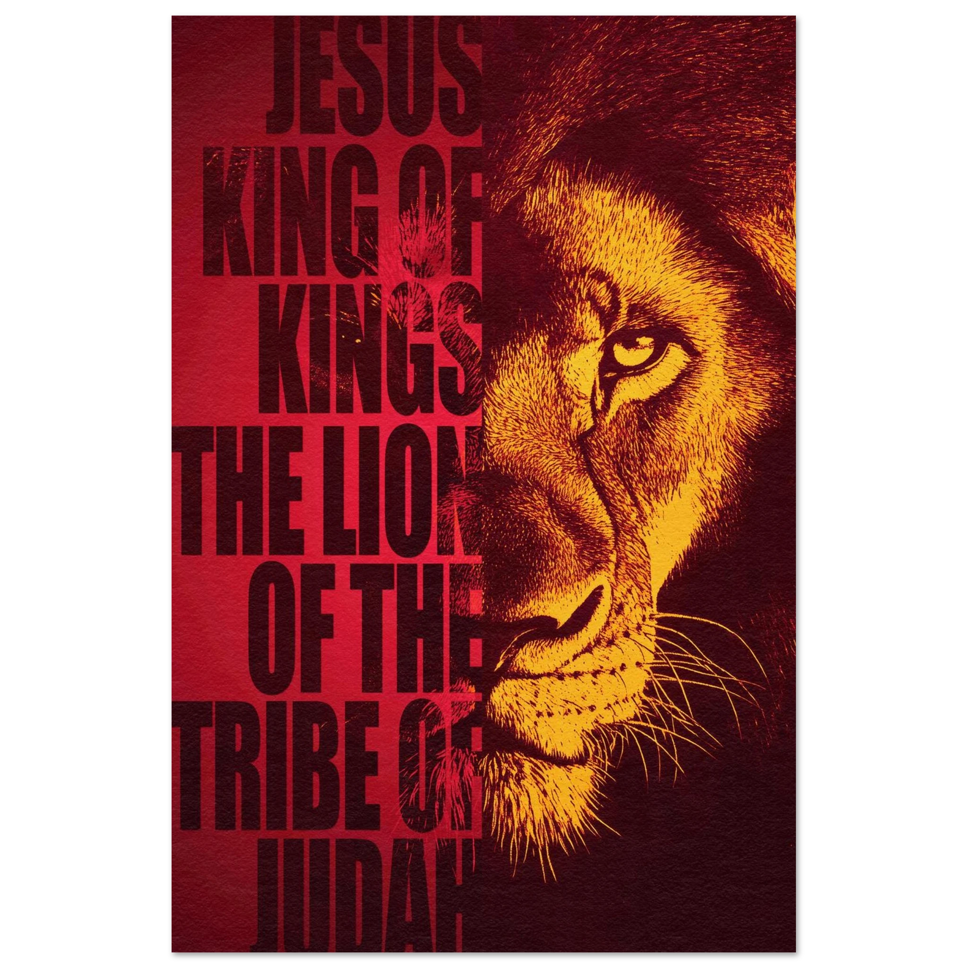 A vertical Christian poster featuring a black and white image of a lion with a red background, and the text 'Jesus, King of Kings, The Lion of the Tribe of Judah'.