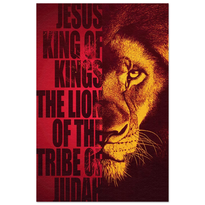 A vertical Christian poster featuring a black and white image of a lion with a red background, and the text 'Jesus, King of Kings, The Lion of the Tribe of Judah'.