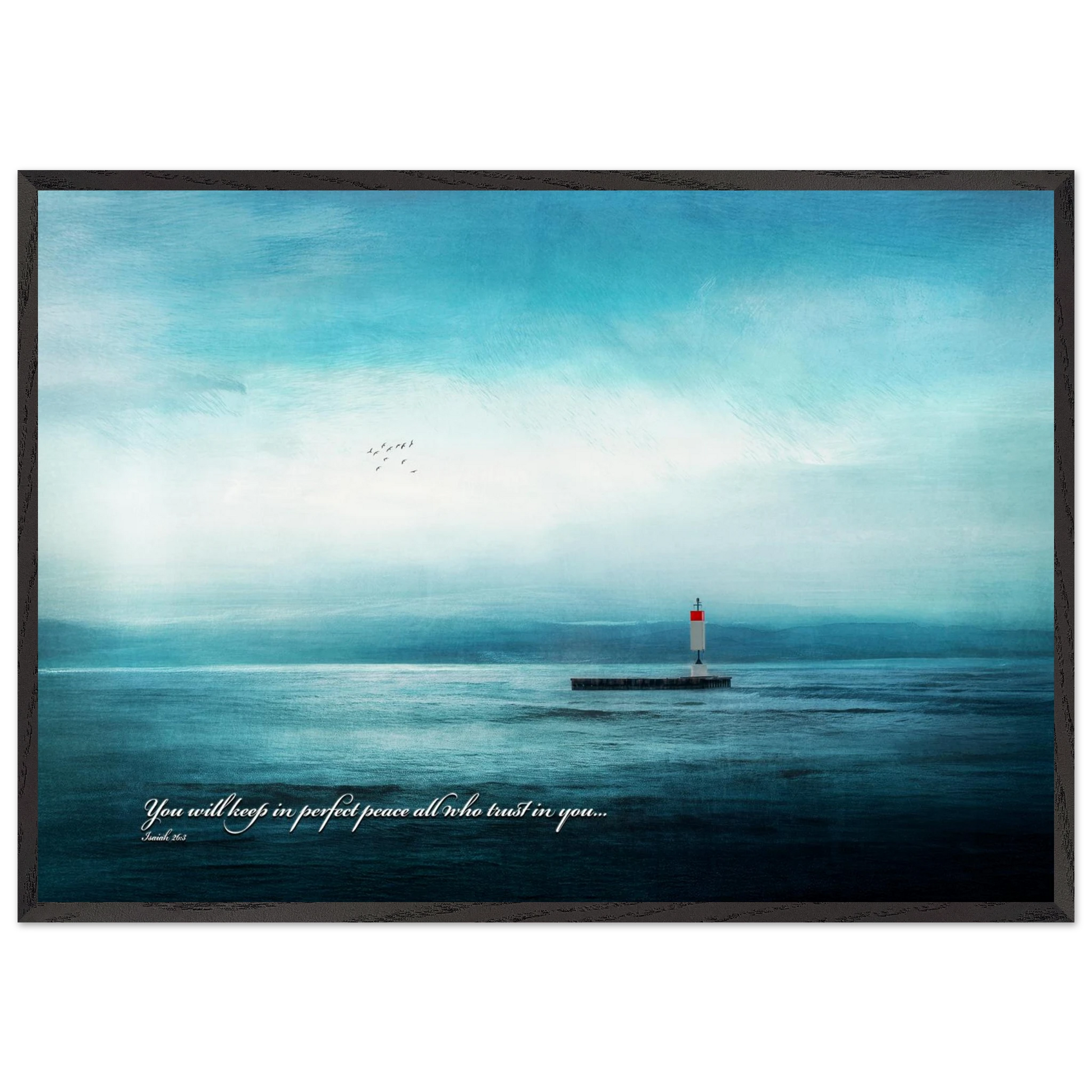 A framed poster featuring a lighthouse in a serene seascape with the text 'You will keep in perfect peace all who trust in you.' from Isaiah 26:3.