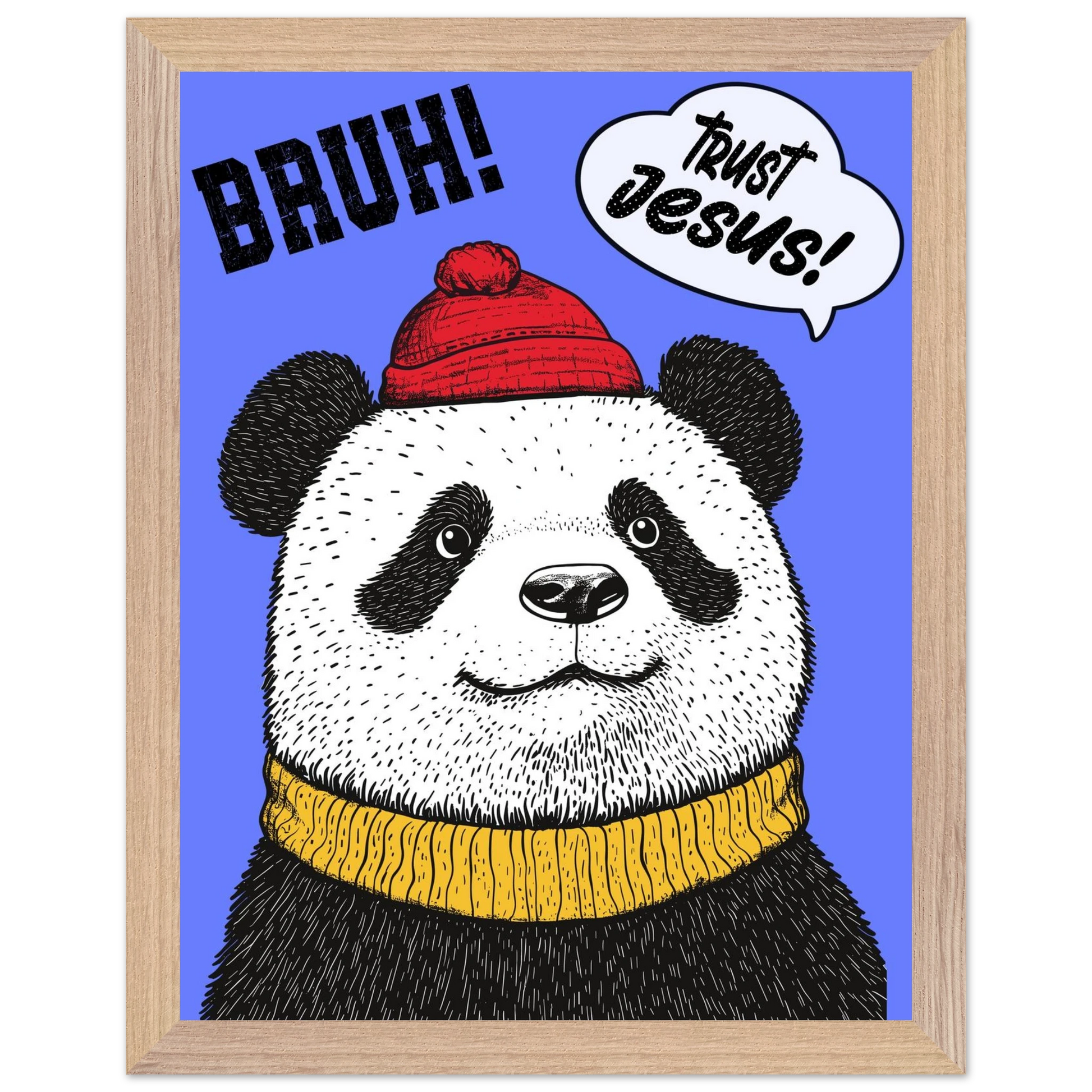 Playful Christian wall art illustration of a panda wearing a red beanie and yellow sweater on a blue background with the words BRUH and Trust Jesus in speech bubbles