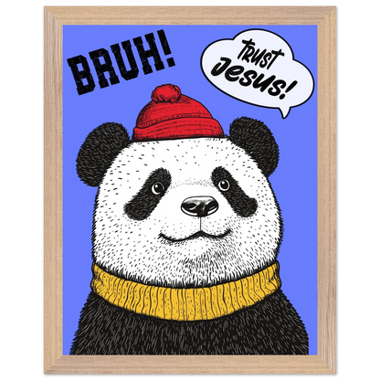 Playful Christian wall art illustration of a panda wearing a red beanie and yellow sweater on a blue background with the words BRUH and Trust Jesus in speech bubbles