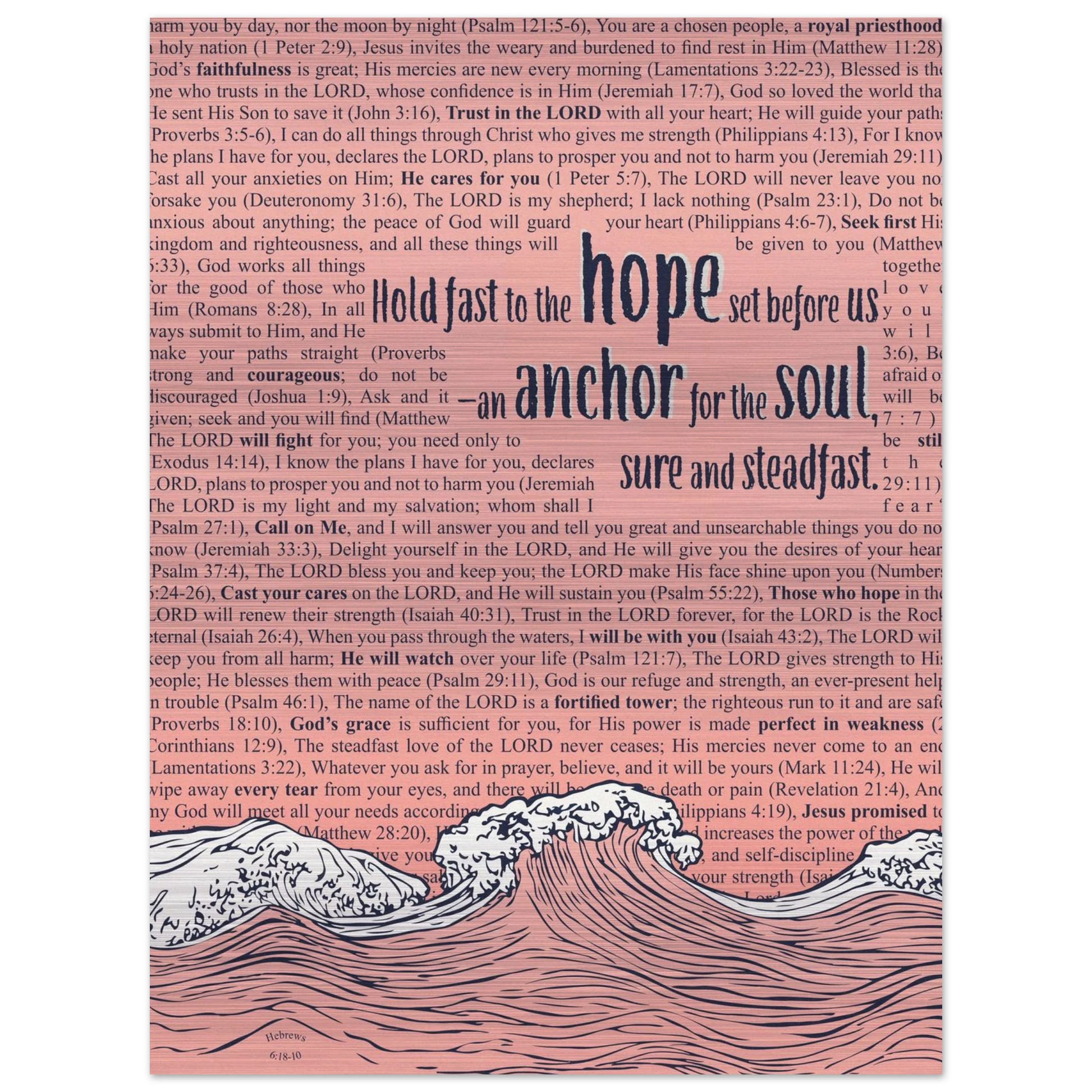 A metal print with a wave and anchor design featuring Bible verses in the background, predominantly in pink and silver colors.