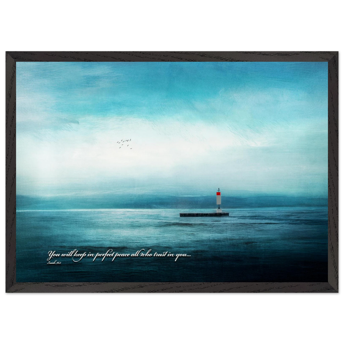 A framed poster featuring a lighthouse in a serene seascape with the text 'You will keep in perfect peace all who trust in you.' from Isaiah 26:3.