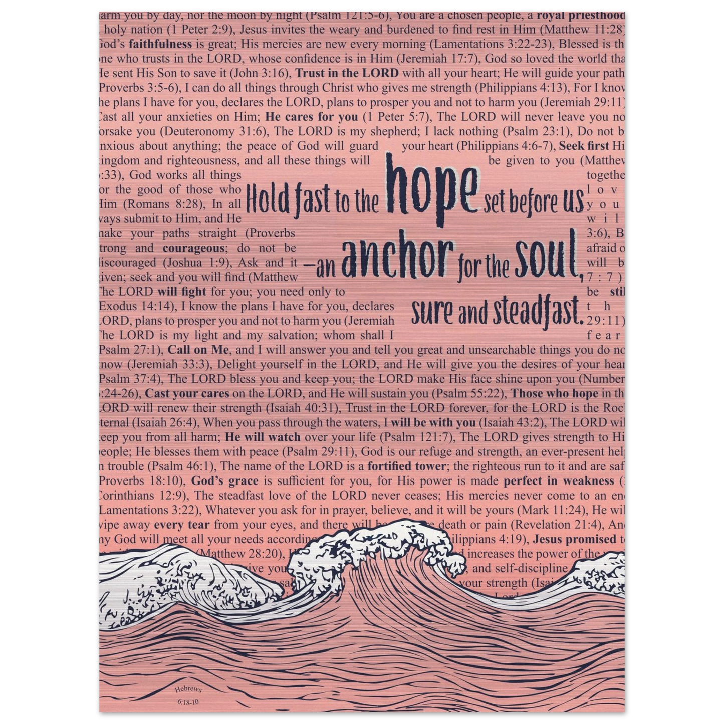 A metal print with a wave and anchor design featuring Bible verses in the background, predominantly in pink and silver colors.