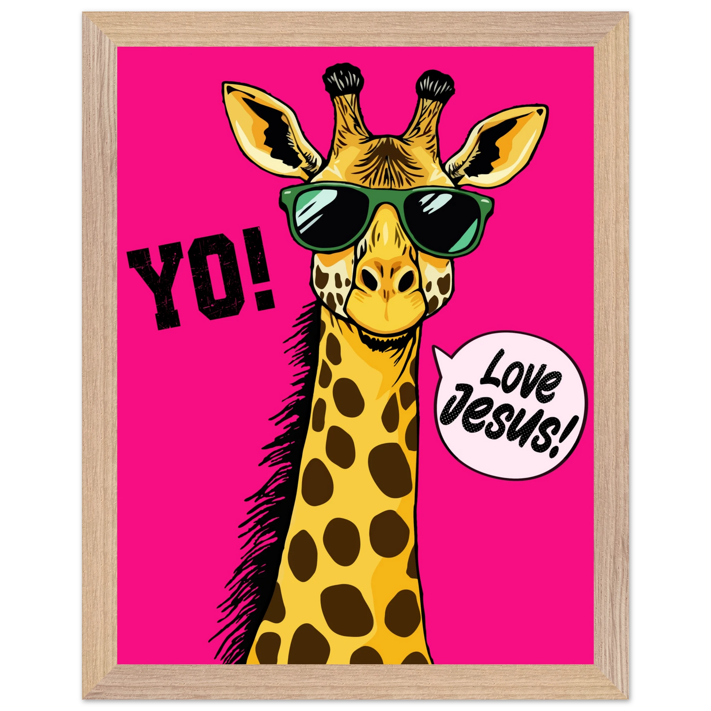 A framed wall art print of a giraffe with sunglasses against a bold pink background, featuring the text 'YO!' and 'Love Jesus!'.