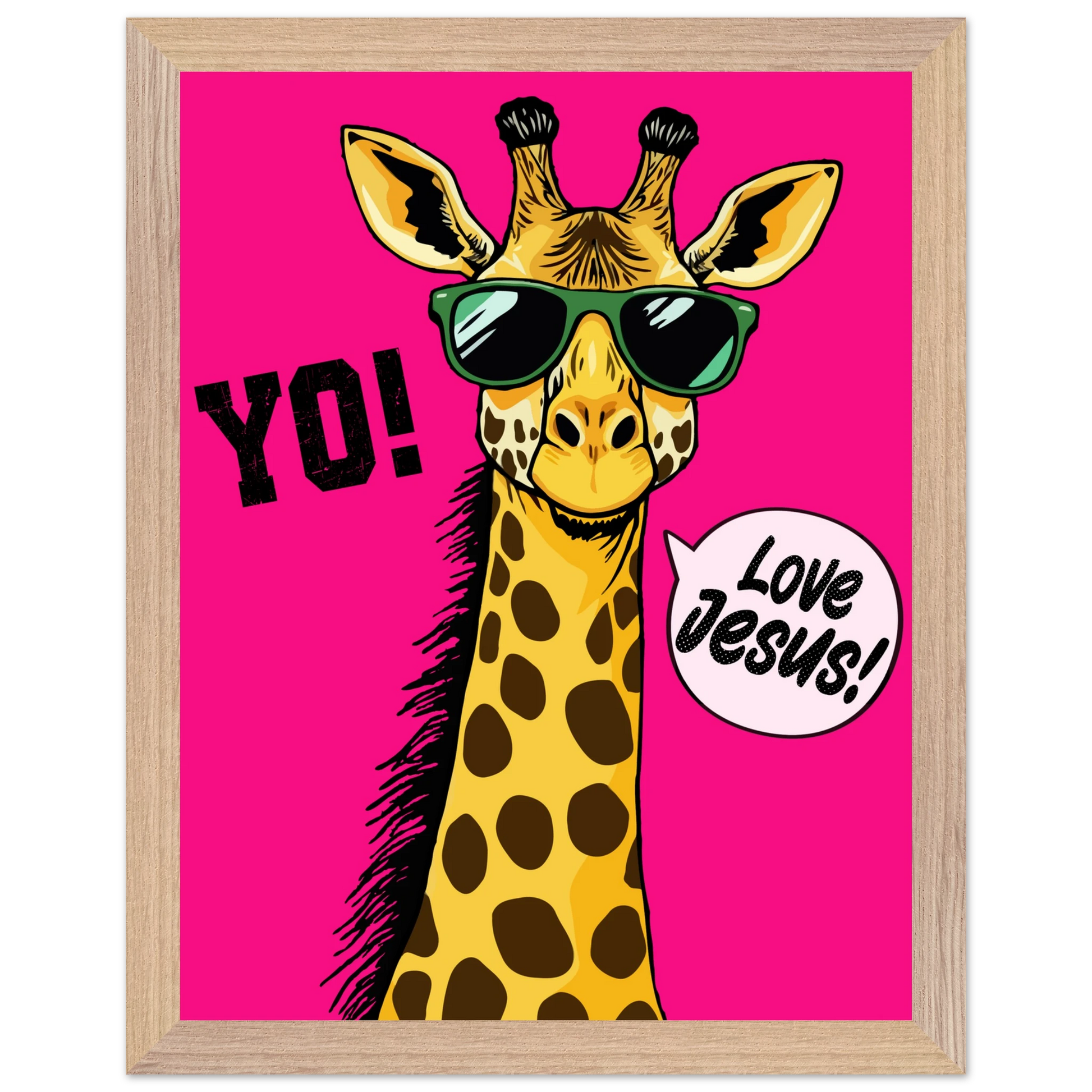 A framed wall art print of a giraffe with sunglasses against a bold pink background, featuring the text 'YO!' and 'Love Jesus!'.