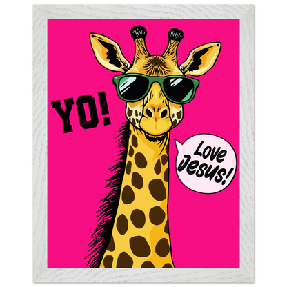 A framed wall art print of a giraffe with sunglasses against a bold pink background, featuring the text 'YO!' and 'Love Jesus!'.