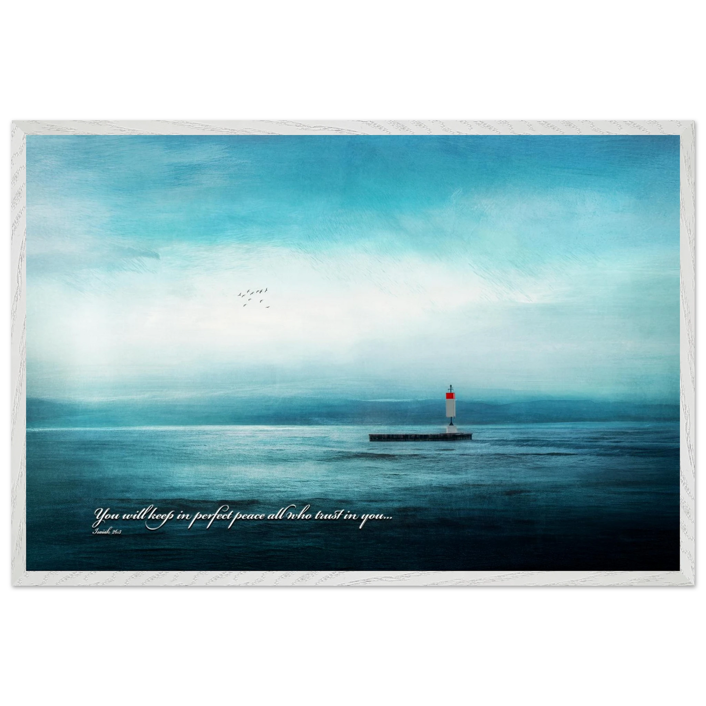 A framed poster featuring a lighthouse in a serene seascape with the text 'You will keep in perfect peace all who trust in you.' from Isaiah 26:3.