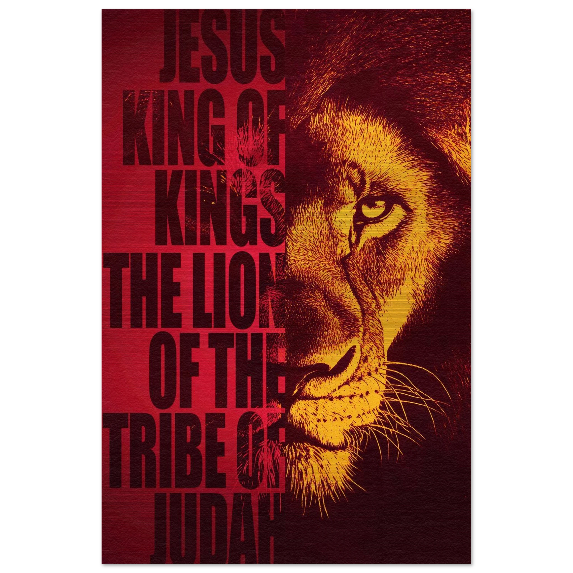 A vertical Christian poster featuring a black and white image of a lion with a red background, and the text 'Jesus, King of Kings, The Lion of the Tribe of Judah'.