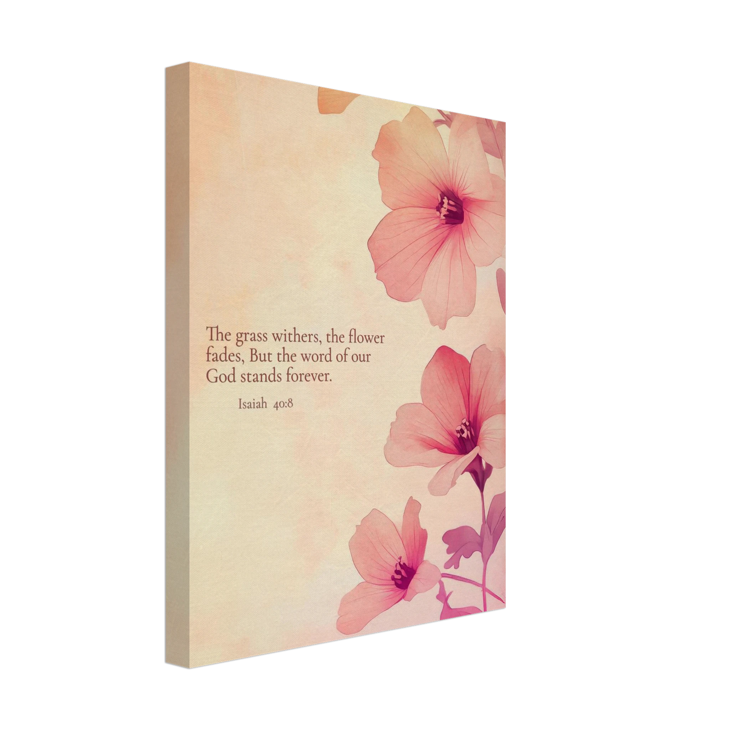 A canvas wall art print featuring floral design with pink flowers and the text of Isaiah 40:8 scripture, titled 'The Word of God Stands Forever'.