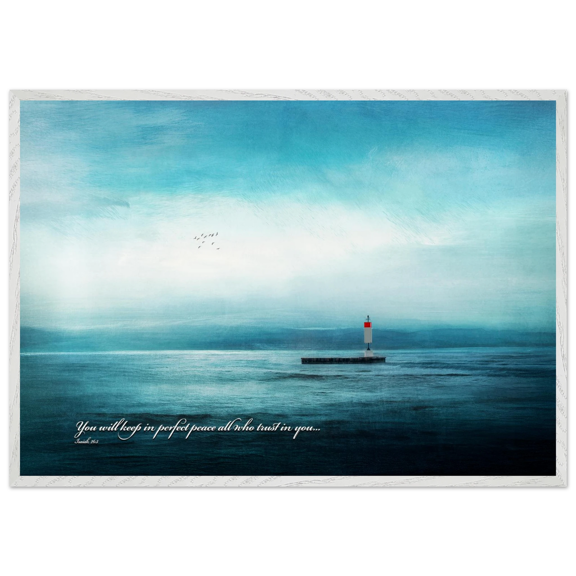 A framed poster featuring a lighthouse in a serene seascape with the text 'You will keep in perfect peace all who trust in you.' from Isaiah 26:3.