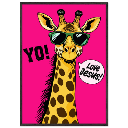 A framed wall art print of a giraffe with sunglasses against a bold pink background, featuring the text 'YO!' and 'Love Jesus!'.