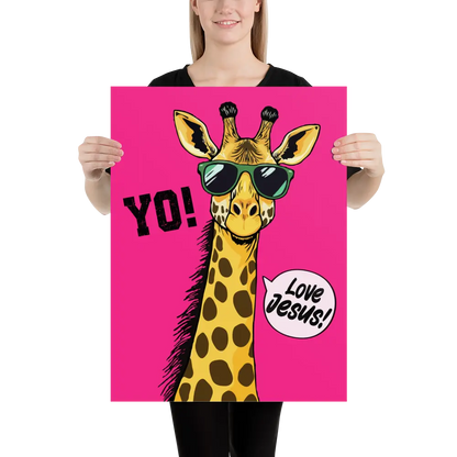 Person holding a pink poster with a giraffe wearing sunglasses and text on a white background