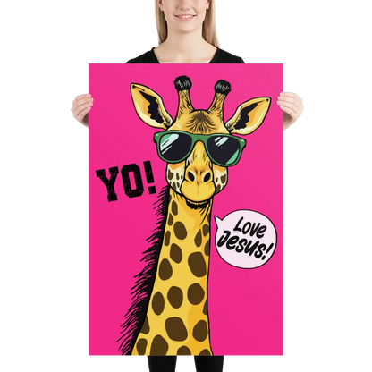 Person holding a poster with a giraffe wearing sunglasses and text on a pink background