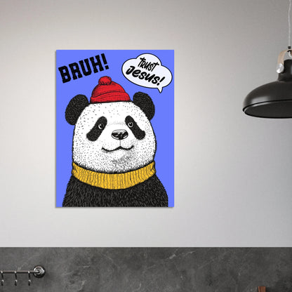 Panda BRUH Trust Jesus wall art shown in a modern room with concrete floor and industrial lamp