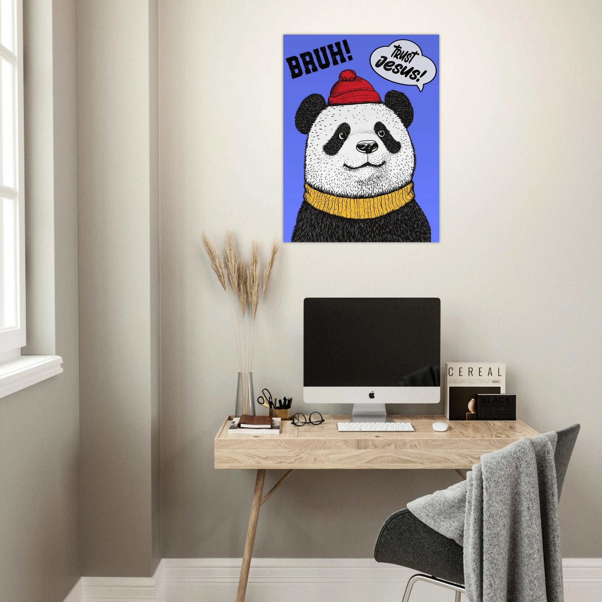 Panda poster with a red beanie and yellow sweater hanging above a home desk, with the text BRUH and Trust Jesus on a blue background