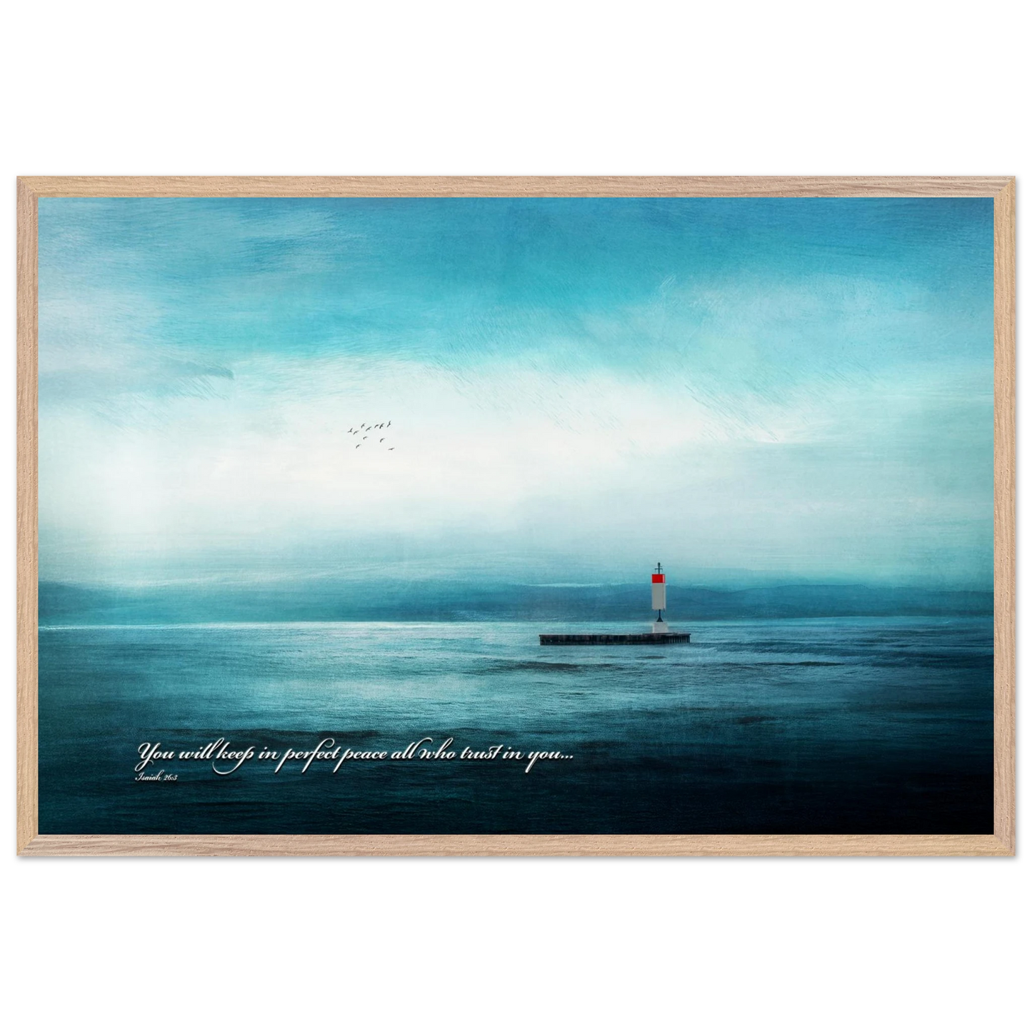 A framed poster featuring a lighthouse in a serene seascape with the text 'You will keep in perfect peace all who trust in you.' from Isaiah 26:3.
