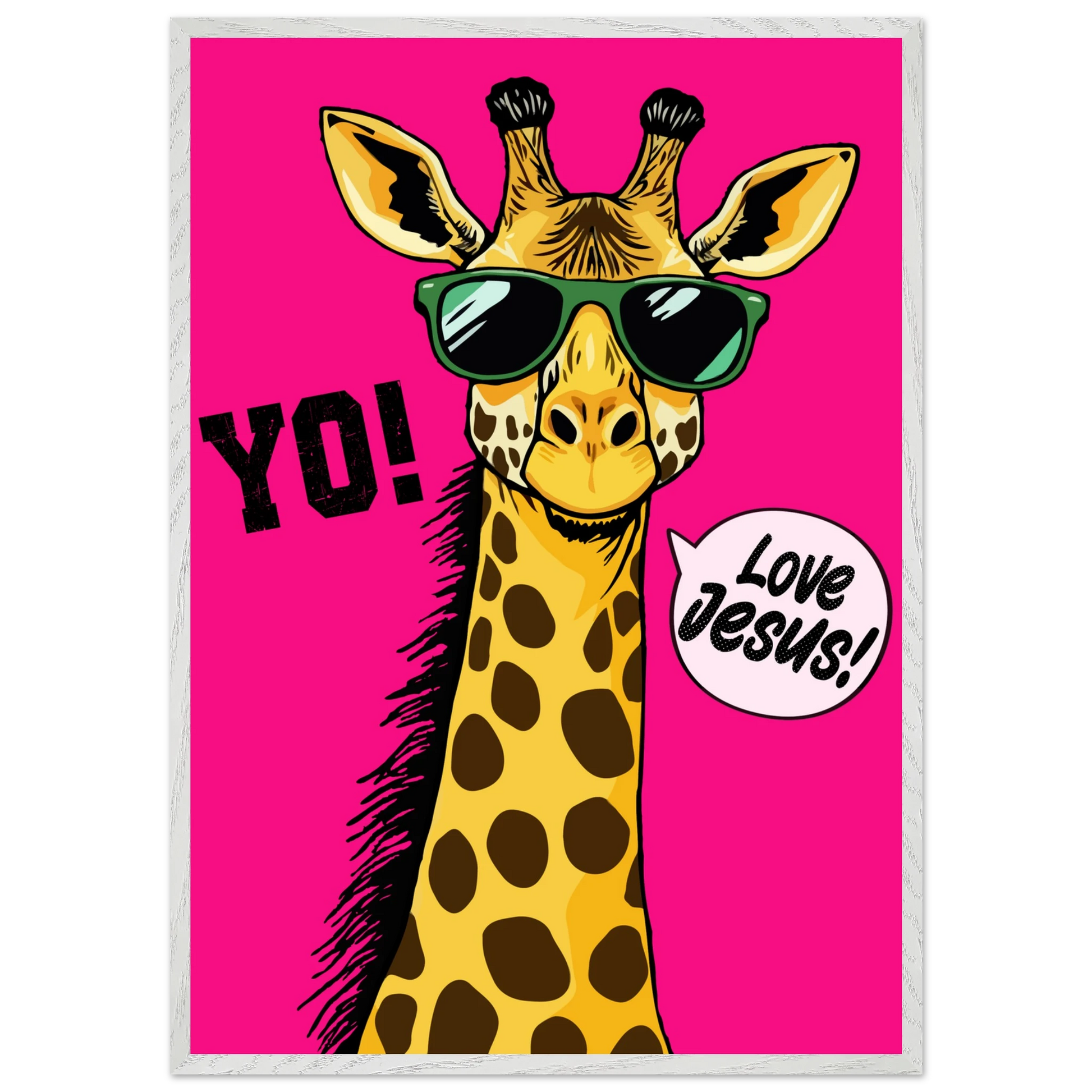 A framed wall art print of a giraffe with sunglasses against a bold pink background, featuring the text 'YO!' and 'Love Jesus!'.