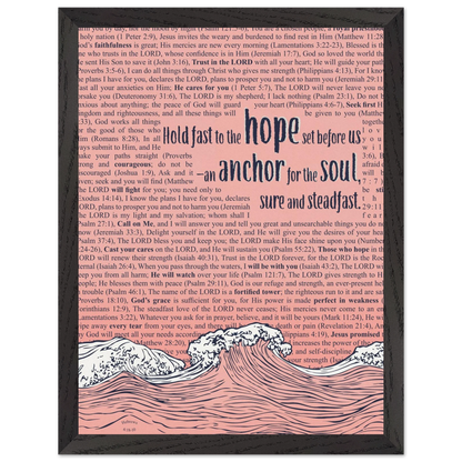 pink christian poster with bible verses in the background featuring a hand drawn wave illustration and the words hold fast to the hope set before us an anchor for the soul sure and steadfast hebrews 6 19
