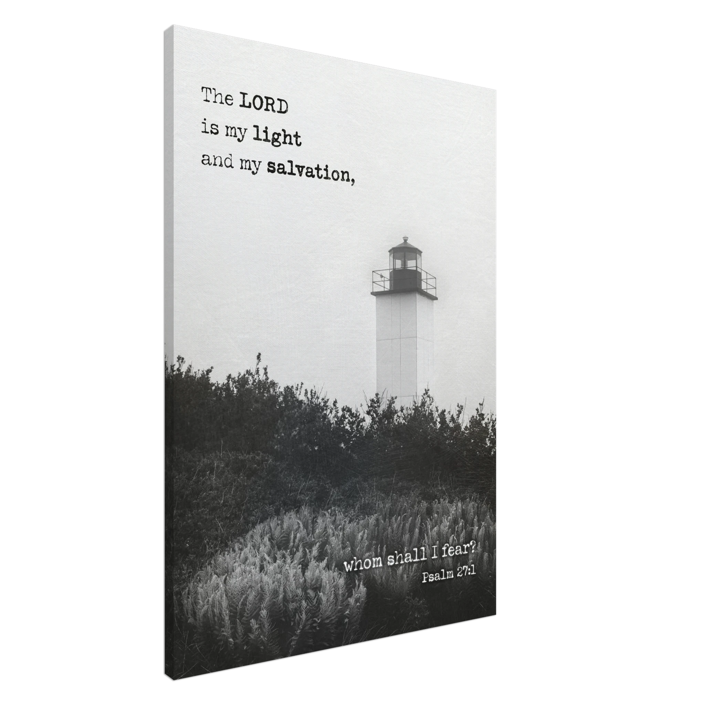 A canvas wall art print featuring a lighthouse with a black and white coastal landscape and the text of Psalm 27:1 which reads 'The Lord is my light and my salvation.'.