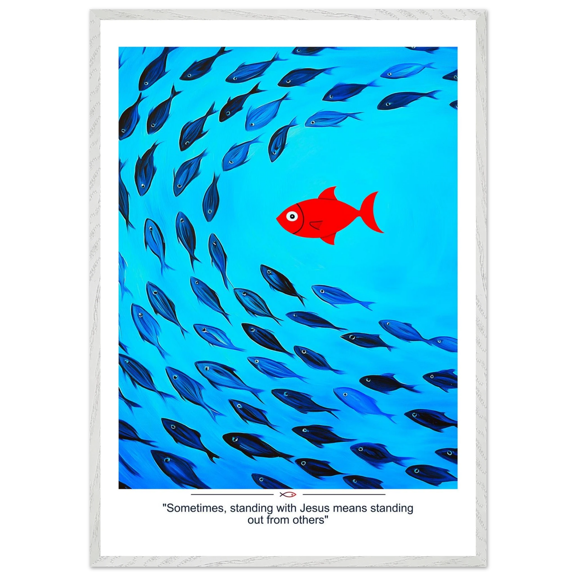 Framed Christian wall art featuring a red fish swimming in water with blue fish, and the text 'Sometimes standing with Jesus means standing out from others' as a quote.