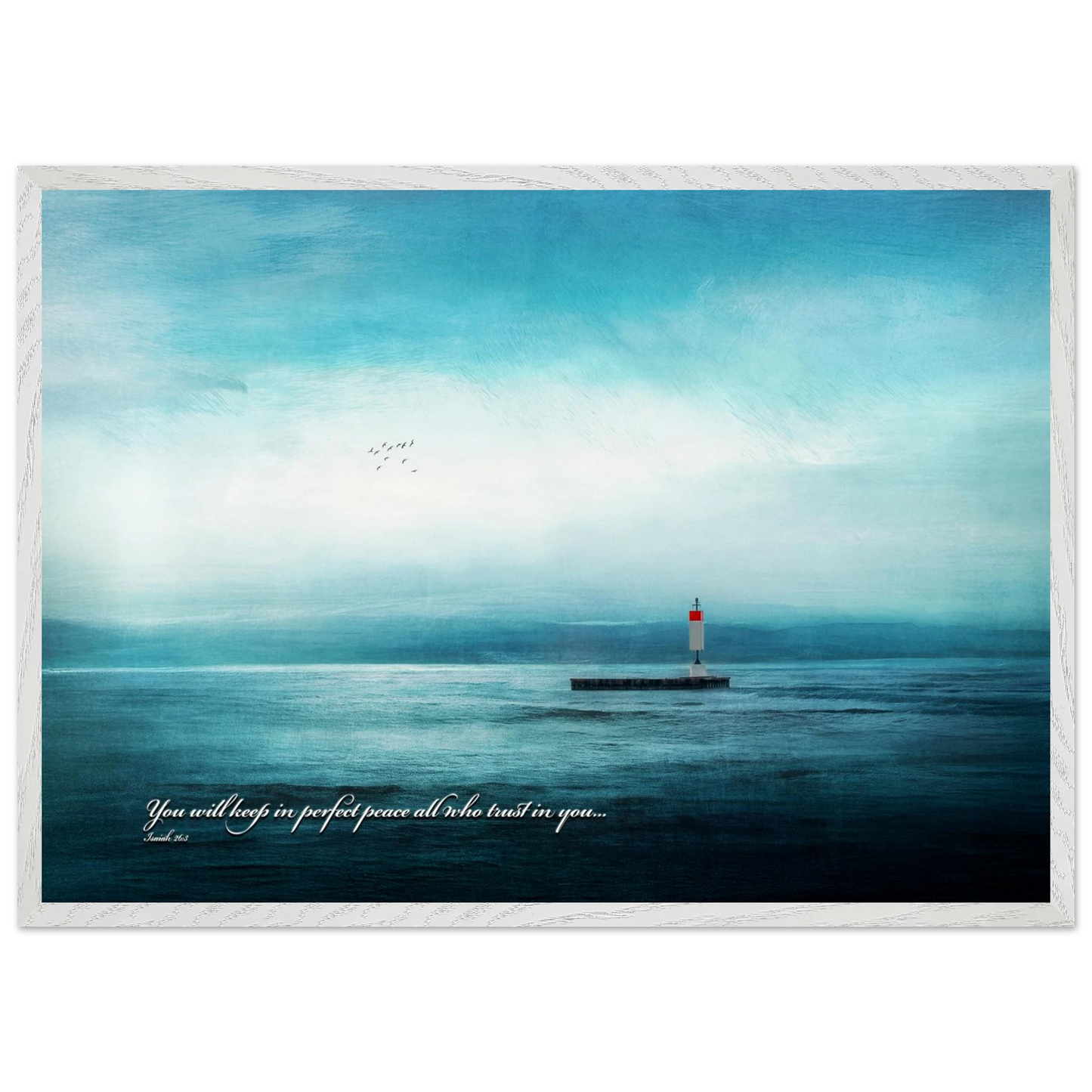 A framed poster featuring a lighthouse in a serene seascape with the text 'You will keep in perfect peace all who trust in you.' from Isaiah 26:3.