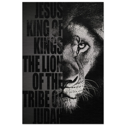 A brushed aluminum print featuring a lion's face with the text 'Jesus, King of Kings, The Lion of the Tribe of Judah' printed on it.