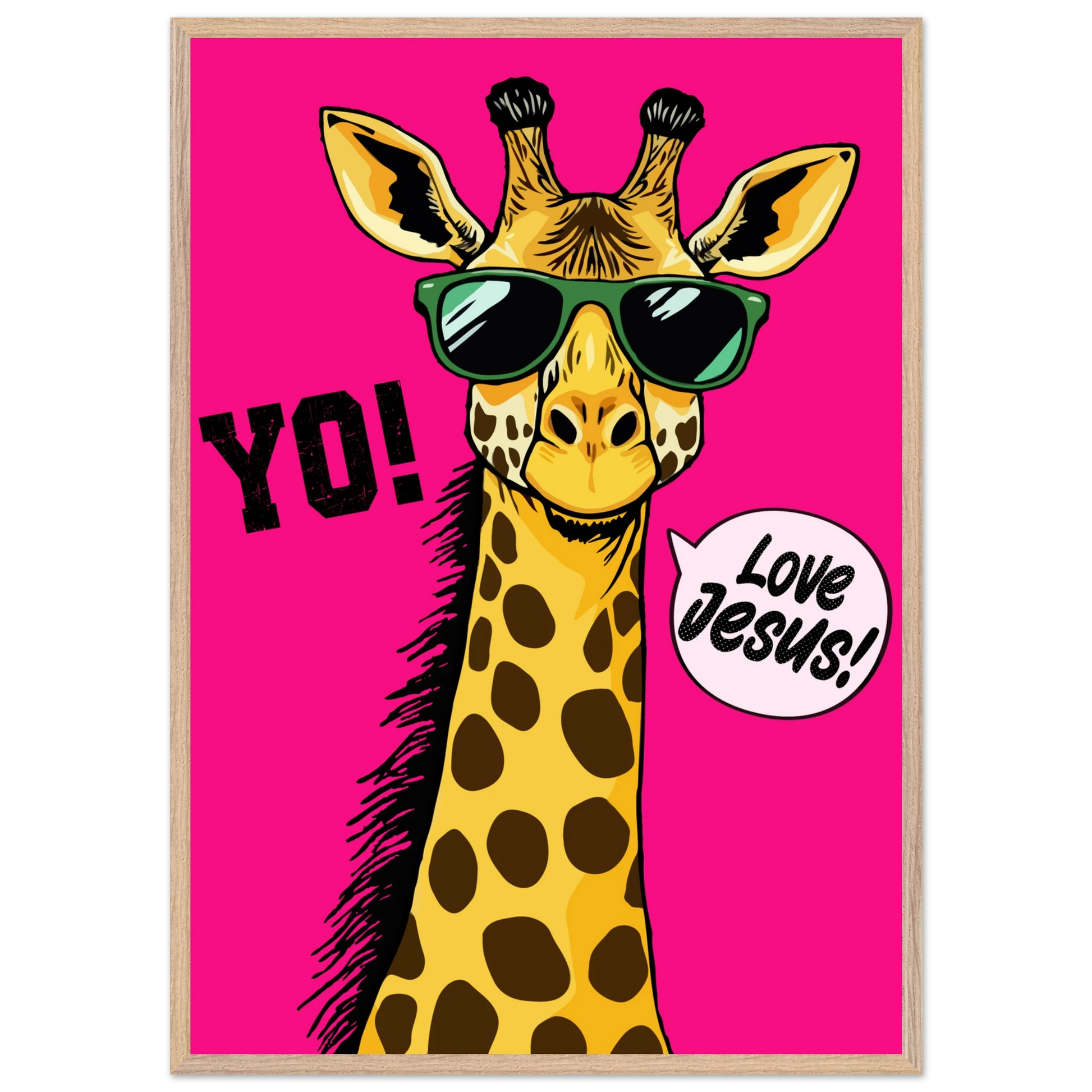 A framed wall art print of a giraffe with sunglasses against a bold pink background, featuring the text 'YO!' and 'Love Jesus!'.