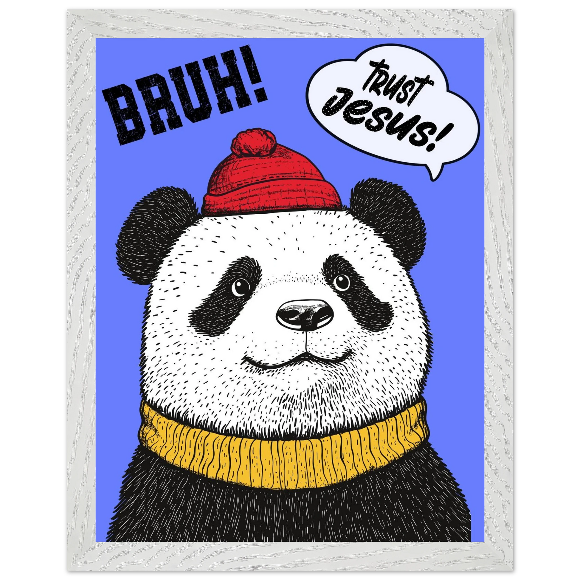 Playful Christian wall art illustration of a panda wearing a red beanie and yellow sweater on a blue background with the words BRUH and Trust Jesus in speech bubbles