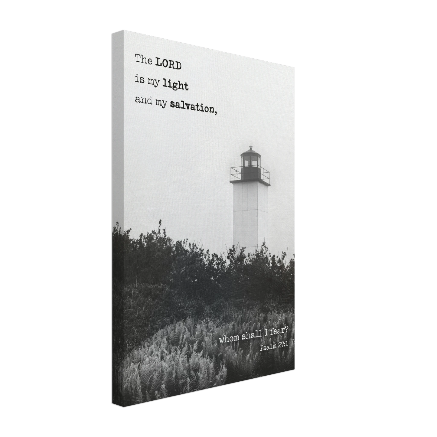 A canvas wall art print featuring a lighthouse with a black and white coastal landscape and the text of Psalm 27:1 which reads 'The Lord is my light and my salvation.'.