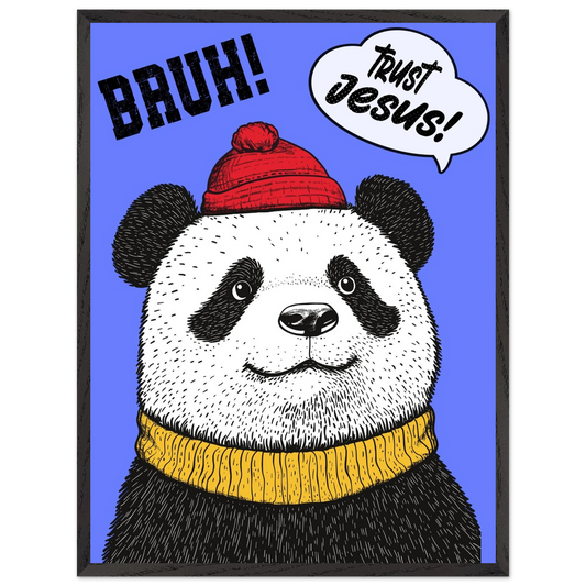 Playful Christian wall art illustration of a panda wearing a red beanie and yellow sweater on a blue background with the words BRUH and Trust Jesus in speech bubbles