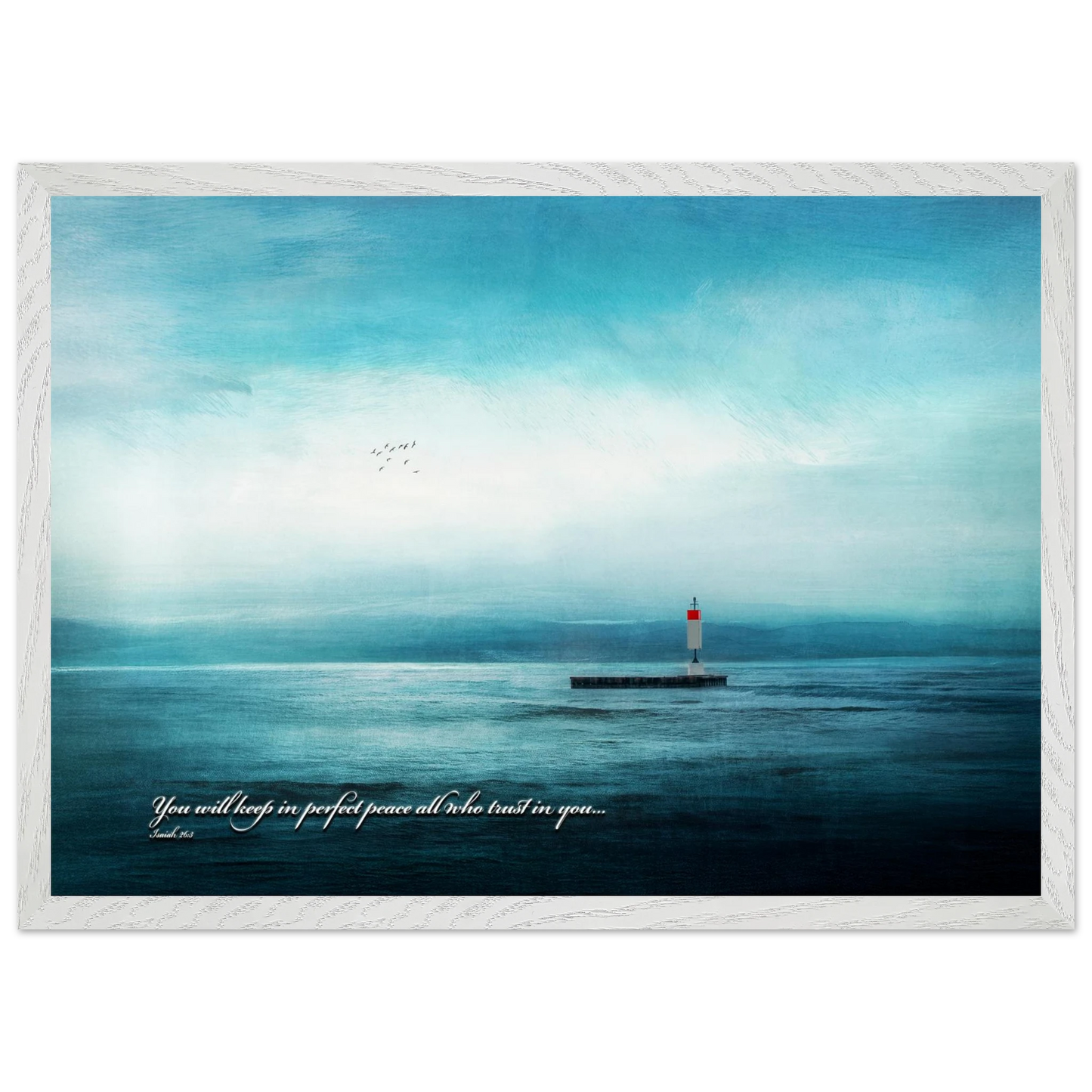 A framed poster featuring a lighthouse in a serene seascape with the text 'You will keep in perfect peace all who trust in you.' from Isaiah 26:3.