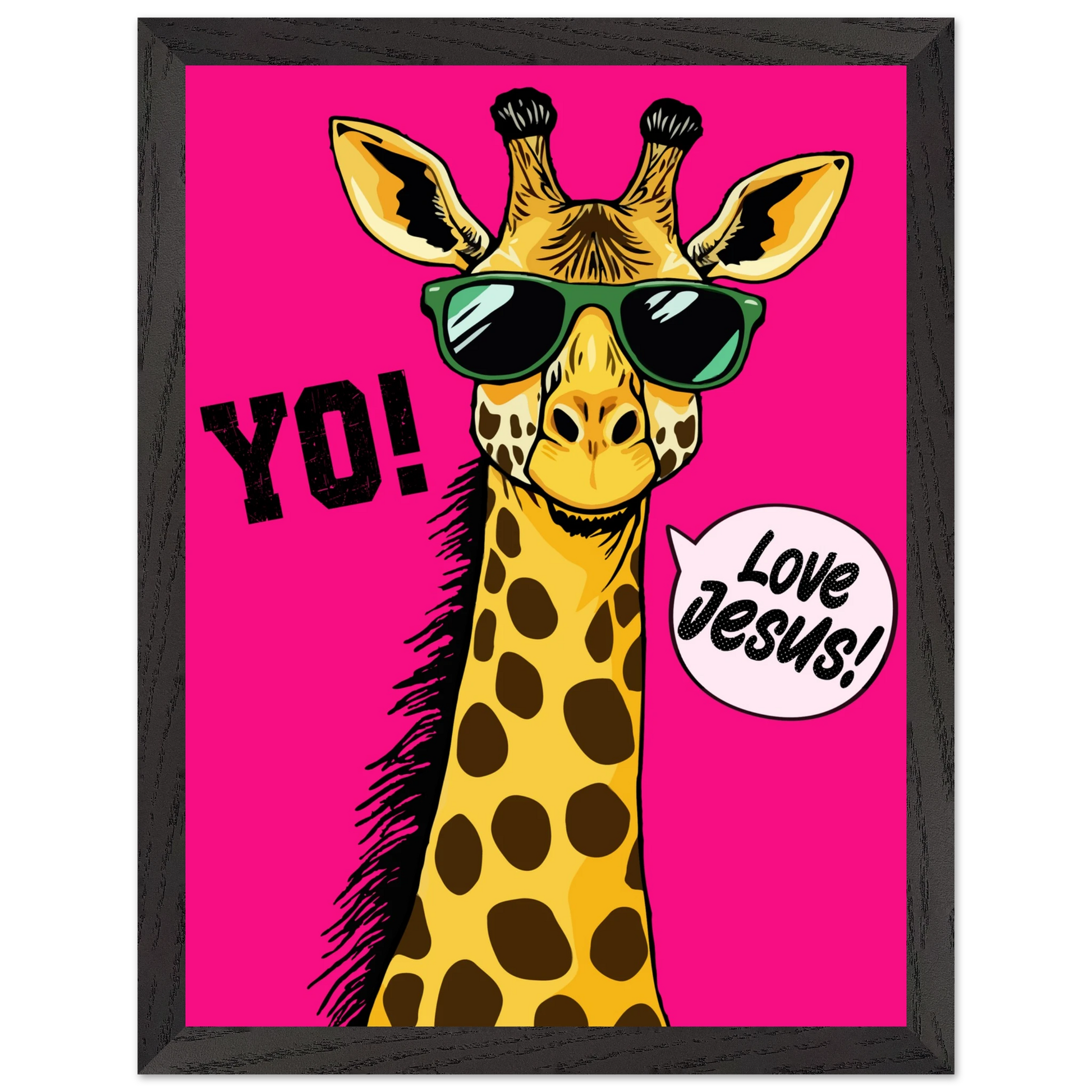 A framed wall art print of a giraffe with sunglasses against a bold pink background, featuring the text 'YO!' and 'Love Jesus!'.