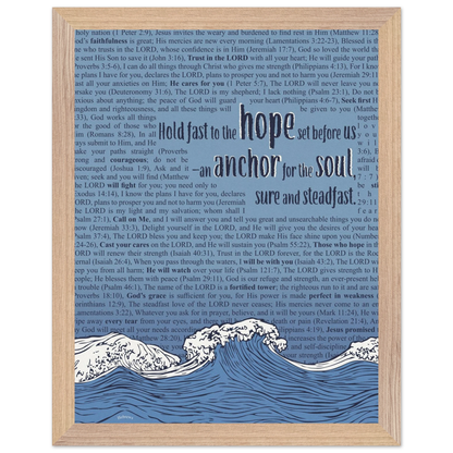 blue christian poster with bible verses in the background featuring a hand drawn wave illustration and the words hold fast to the hope set before us an anchor for the soul sure and steadfast hebrews 6 19