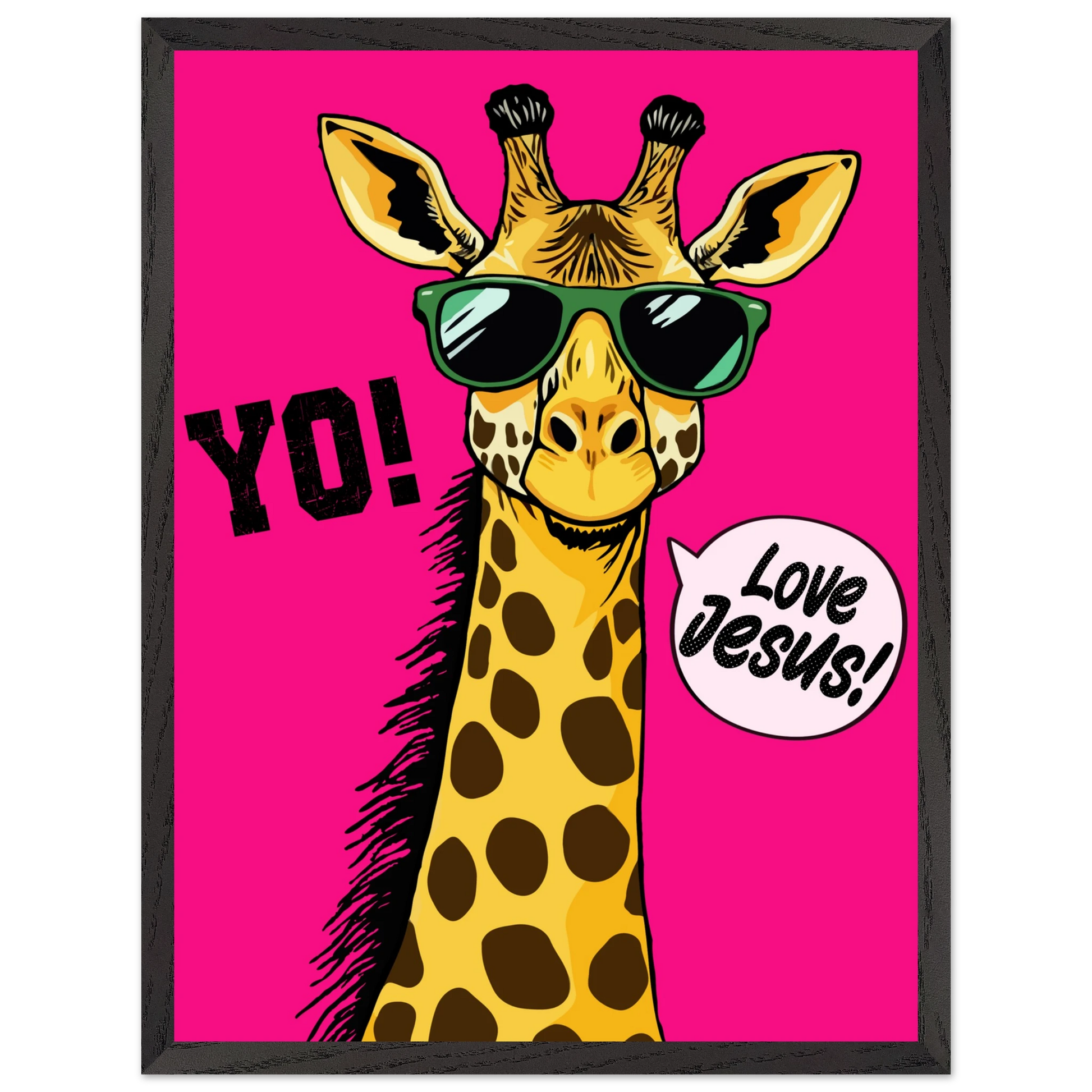 A framed wall art print of a giraffe with sunglasses against a bold pink background, featuring the text 'YO!' and 'Love Jesus!'.