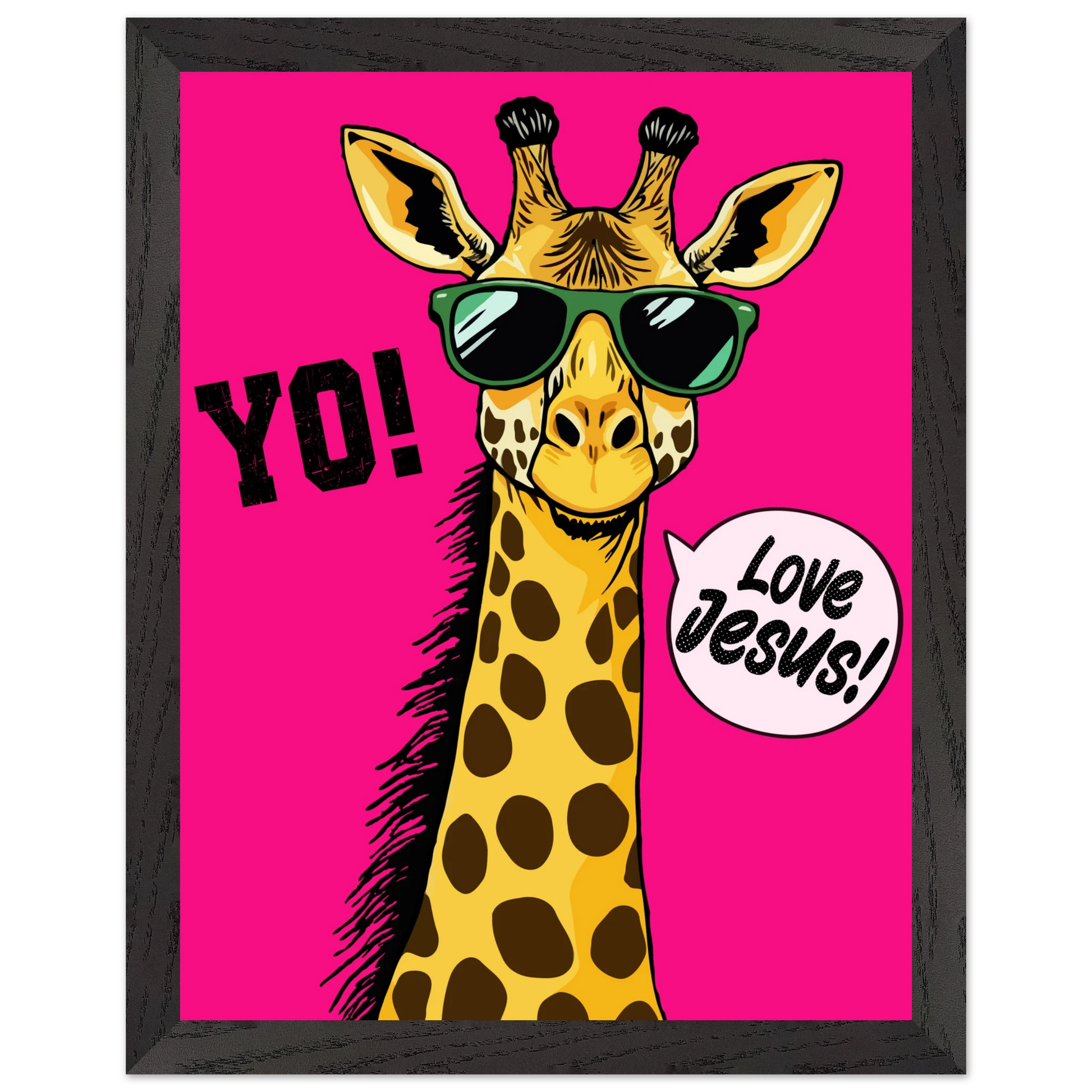 A framed wall art print of a giraffe with sunglasses against a bold pink background, featuring the text 'YO!' and 'Love Jesus!'.