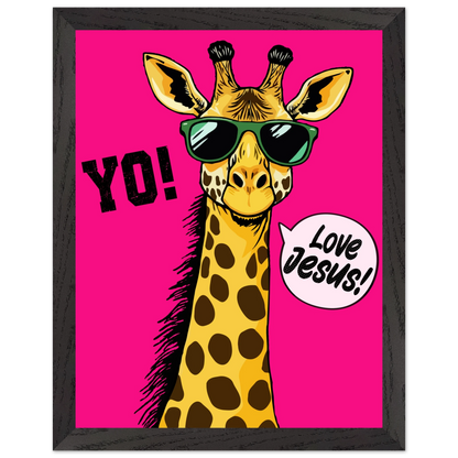 A framed wall art print of a giraffe with sunglasses against a bold pink background, featuring the text 'YO!' and 'Love Jesus!'.